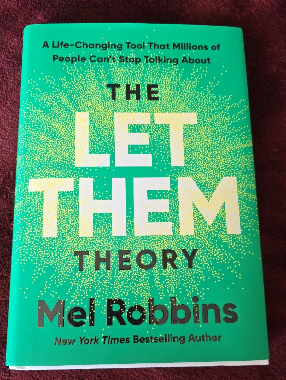 The Let Them Theory by Mel Robbins - Hardcover